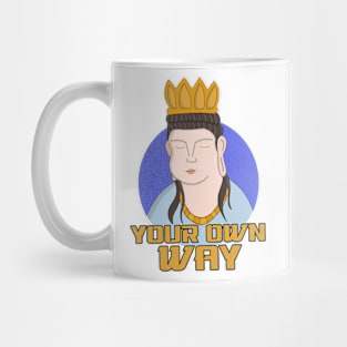 Your Own Way Mug